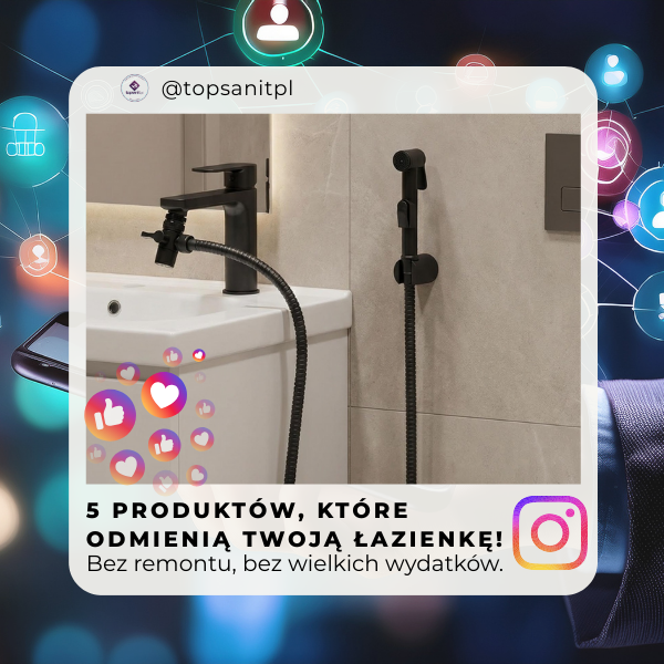 5 produktów, które odmienią Twoją łazienkę! Bez remontu, bez wielkich wydatków.