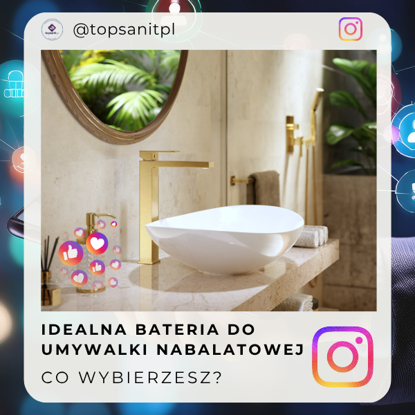 Bateria do umywalki nablatowej. Co wybierzesz?